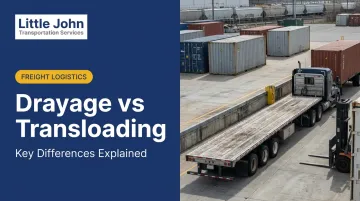 Drayage vs Transloading: Key Differences Explained