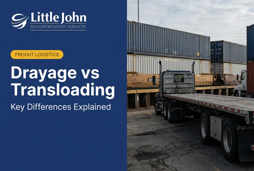 Drayage vs Transloading: Key Differences Explained