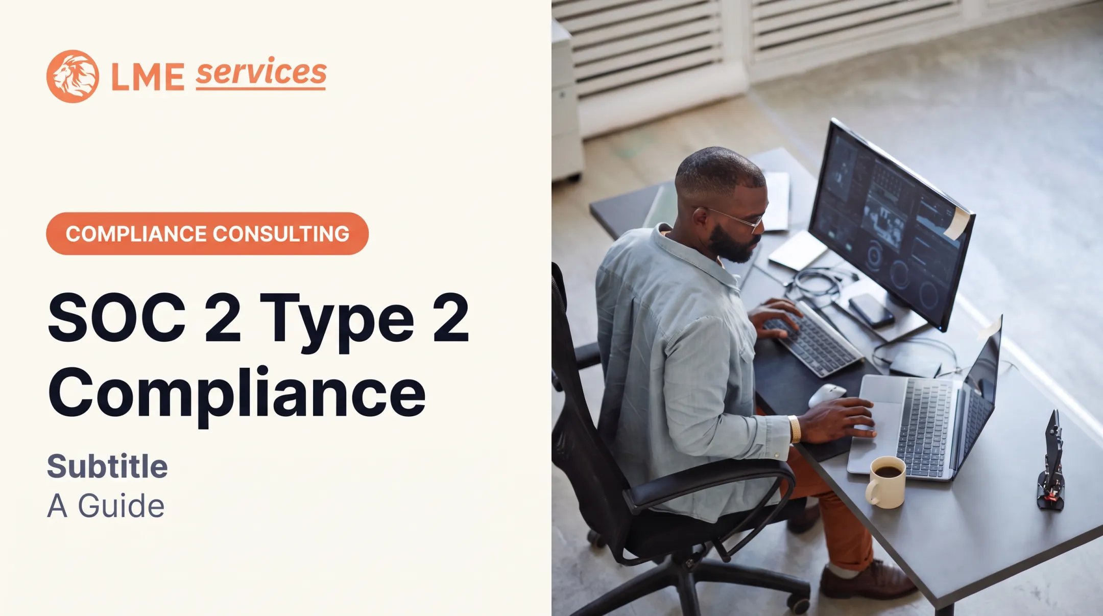 SOC 2 Type 2 Compliance: A Guide