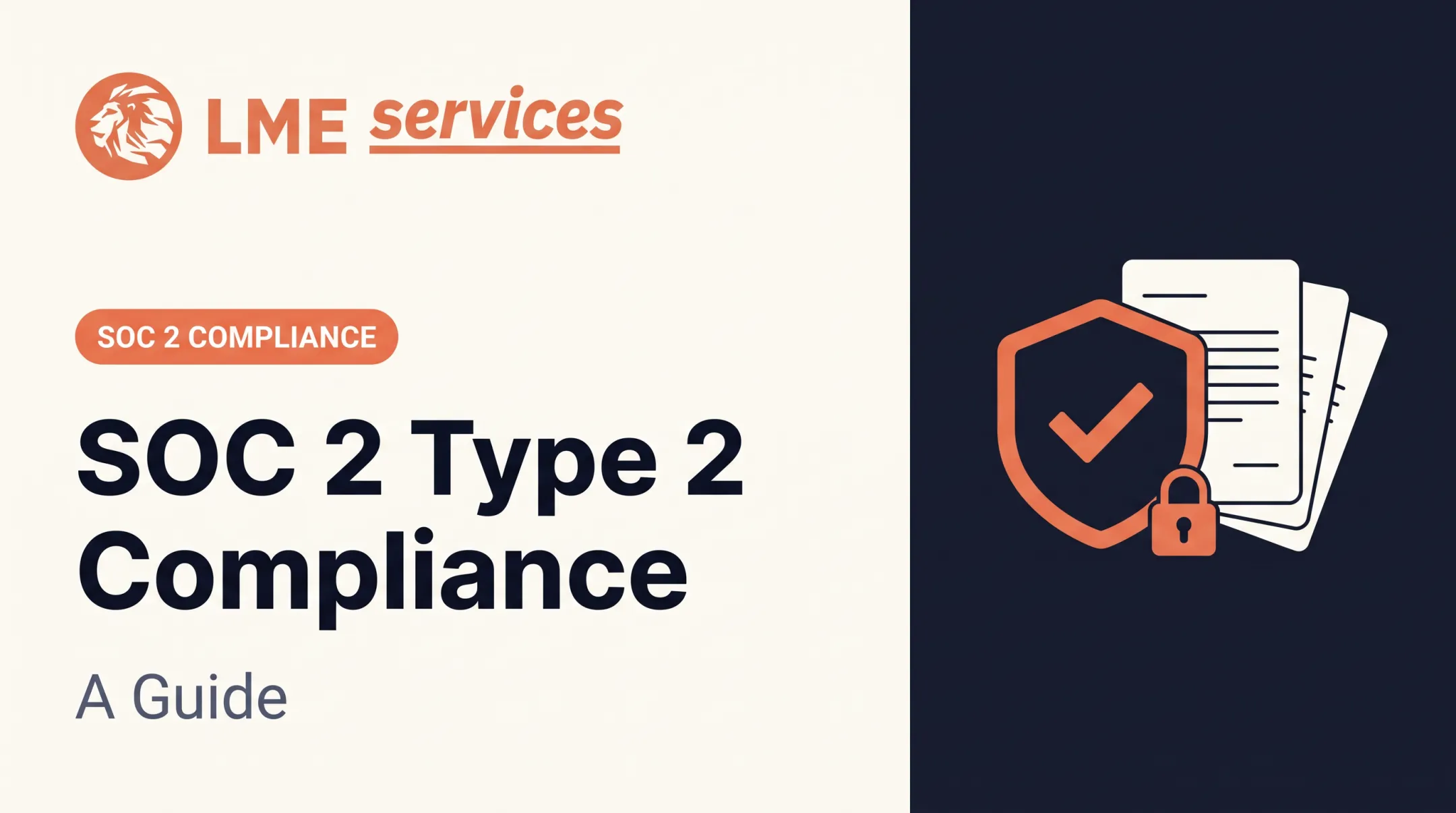 SOC 2 Type 2 Compliance: A Guide