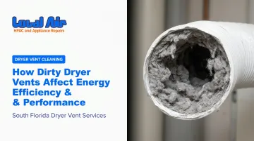 How Dirty Dryer Vents Affect Energy Efficiency &amp; Performance