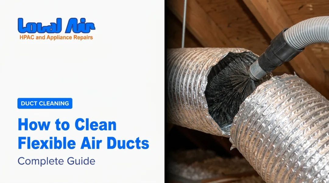 How to Clean Flexible Air Ducts: Complete Guide