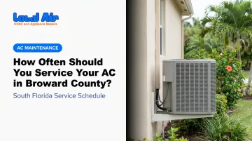 How Often Should You Service Your AC in Broward County?