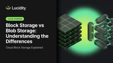 Block Storage vs Blob Storage: Understanding the Differences