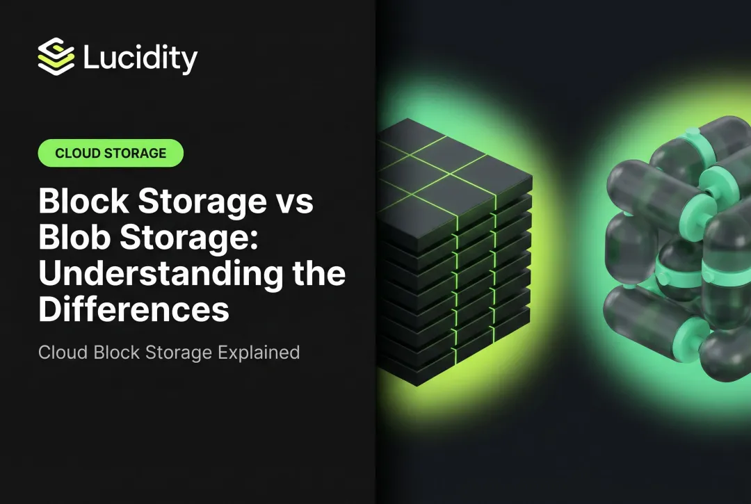Block Storage vs Blob Storage: Understanding the Differences