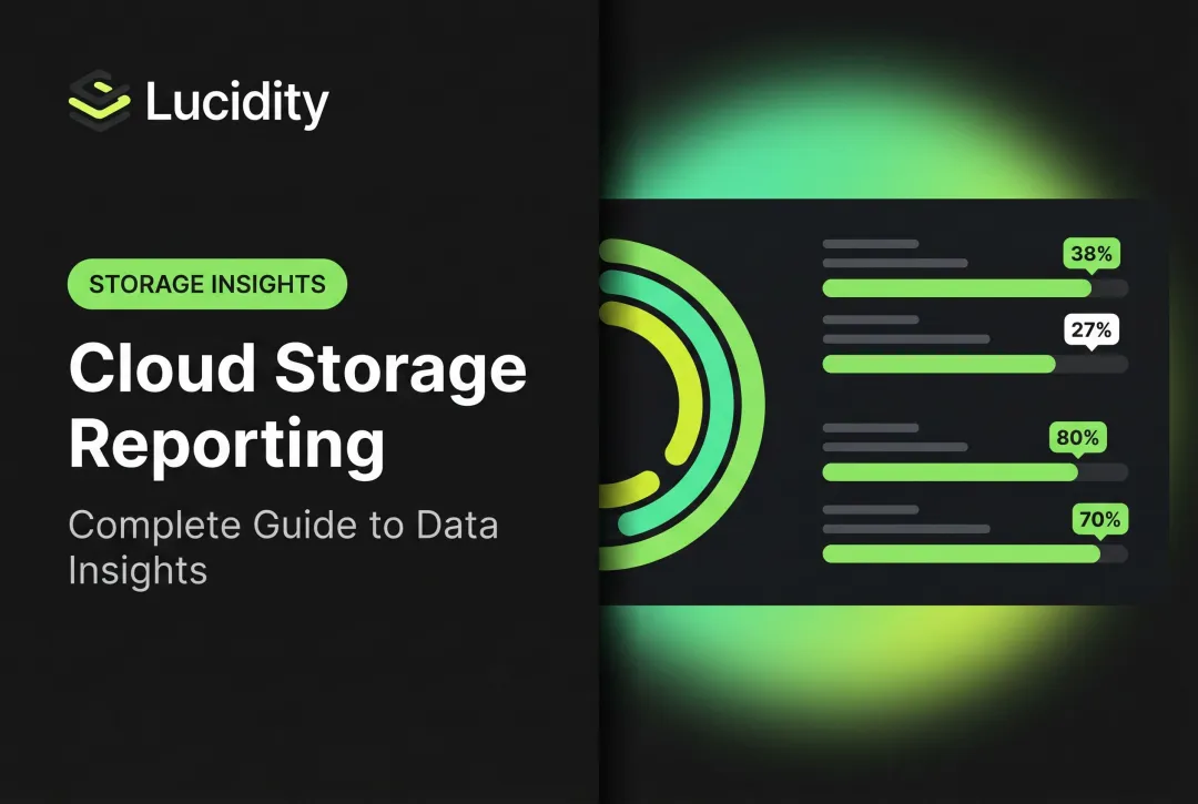 Cloud Storage Reporting: Complete Guide to Data Insights