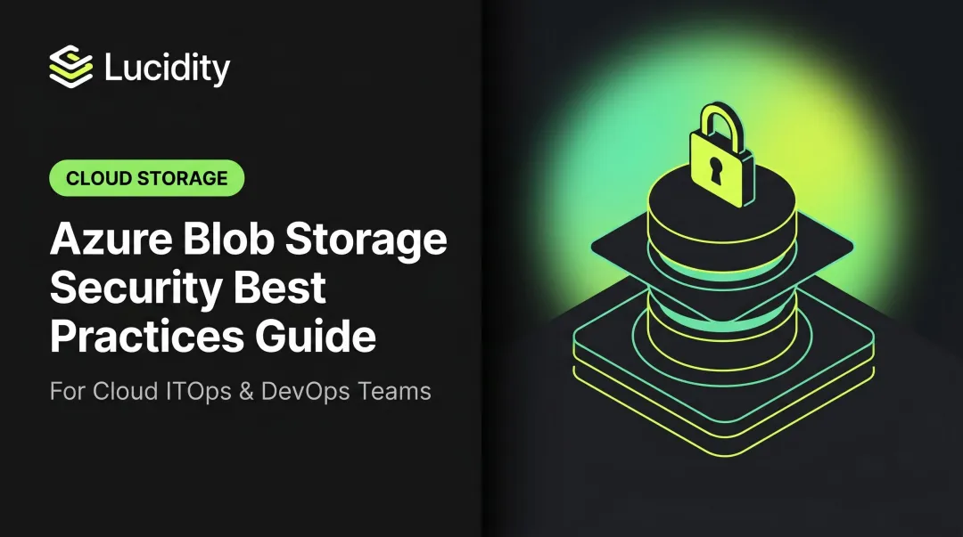 Azure Blob Storage Security Best Practices Guide