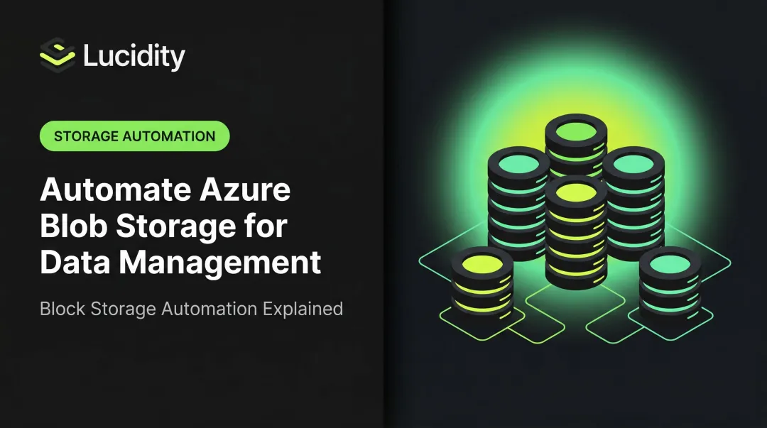 Automate Azure Blob Storage for Data Management