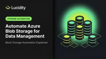 Automate Azure Blob Storage for Data Management