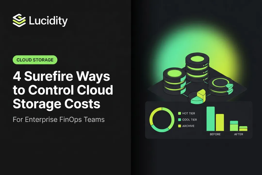 4 Surefire Ways to Control Cloud Storage Costs