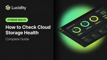 How to Check Cloud Storage Health: Complete Guide
