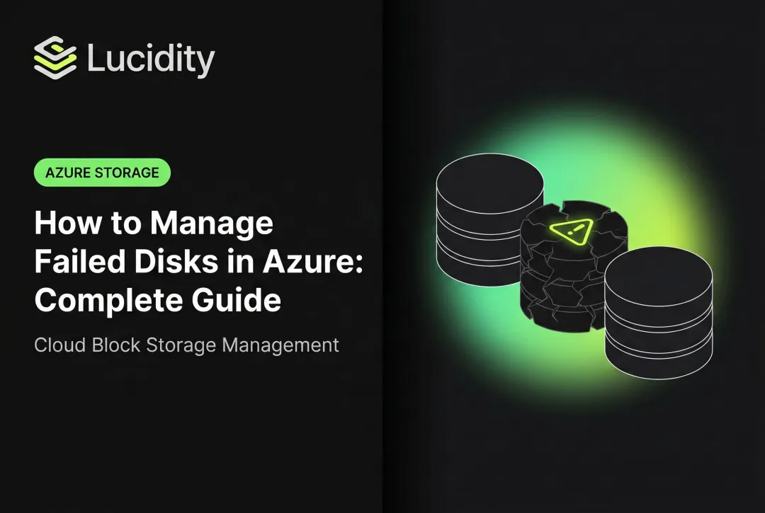How to Manage Failed Disks in Azure: Complete Guide