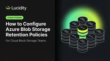 How to Configure Azure Blob Storage Retention Policies