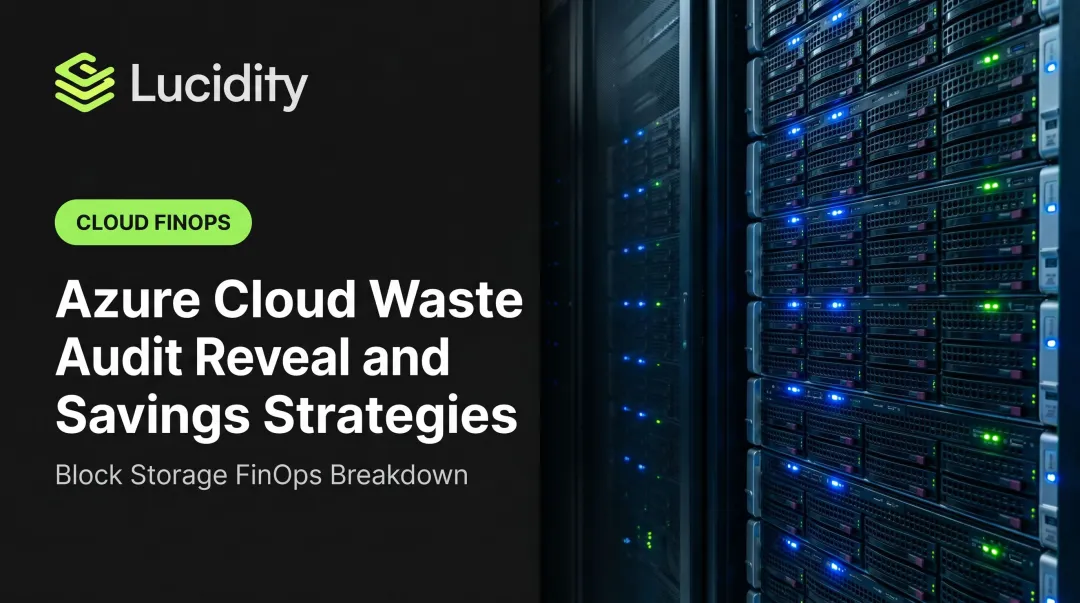 Azure Cloud Waste Audit Reveal and Savings Strategies
