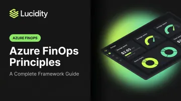 Azure FinOps Principles: A Complete Framework Guide