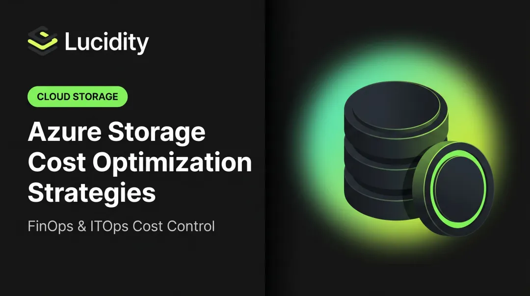 Azure Storage Cost Optimization Strategies