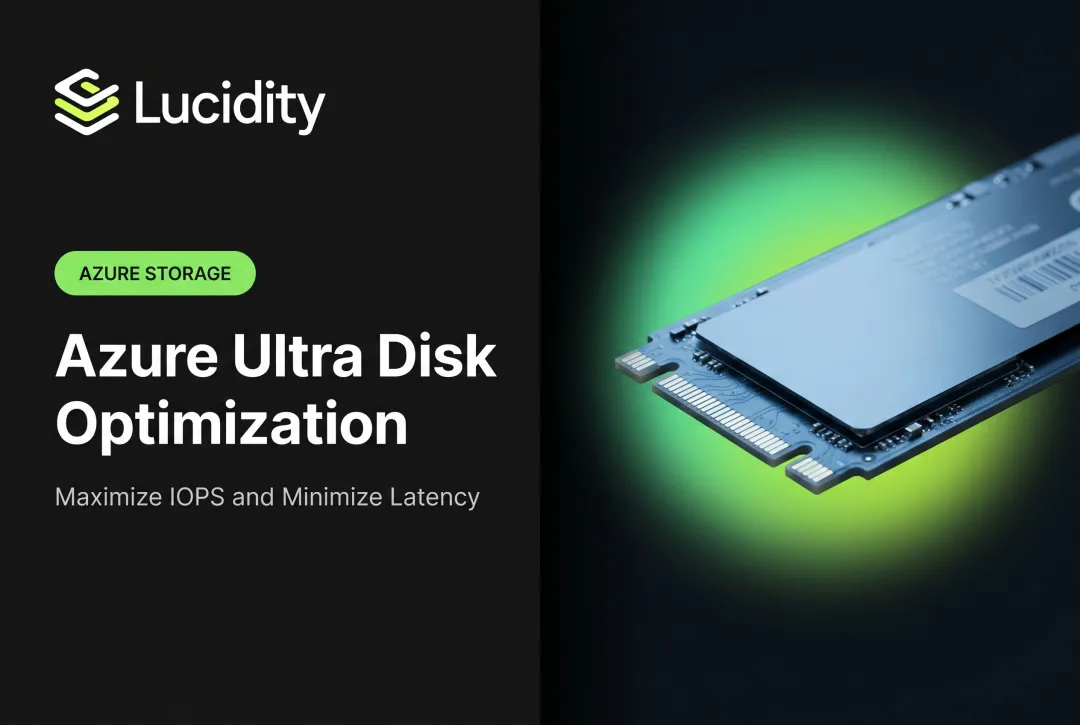 Azure Ultra Disk Optimization: Maximize IOPS and Minimize Latency