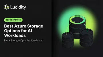 Best Azure Storage Options for AI Workloads