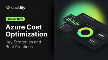 Azure Cost Optimization: Key Strategies and Best Practices