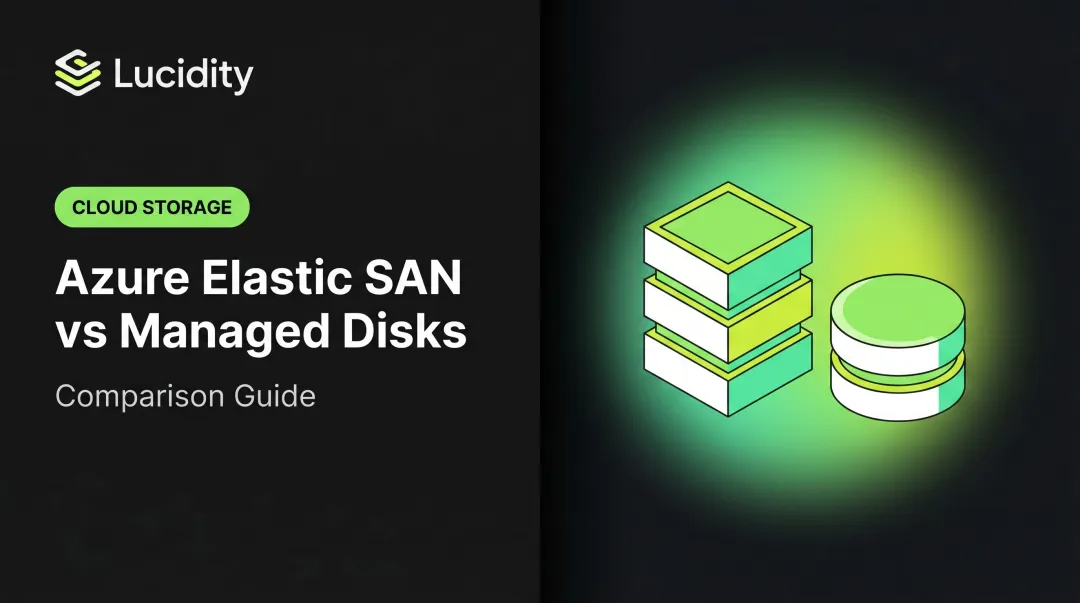 Azure Elastic SAN vs Managed Disks: Comparison Guide