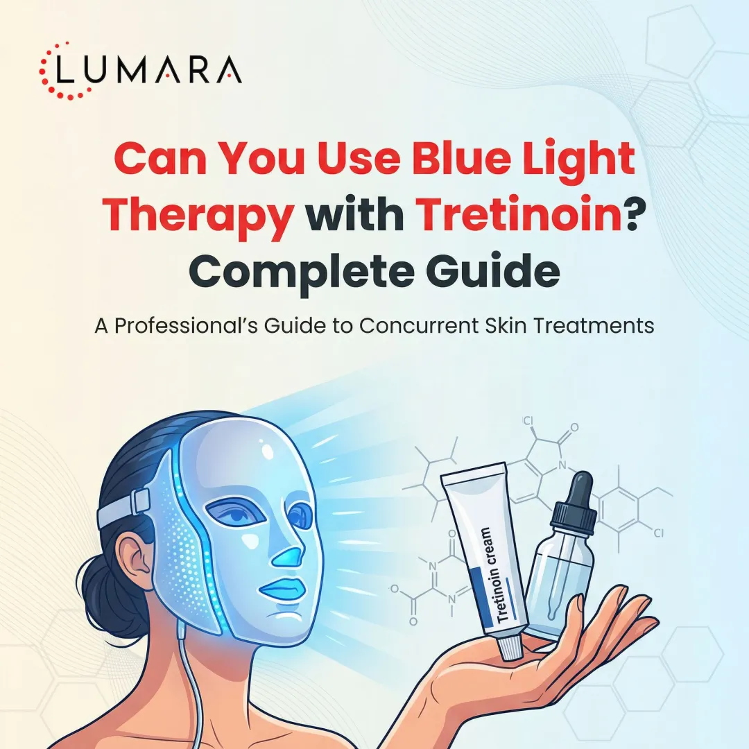 Can You Use Blue Light Therapy with Tretinoin? Complete Guide