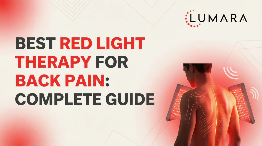 Best Red Light Therapy for Back Pain: Complete Guide