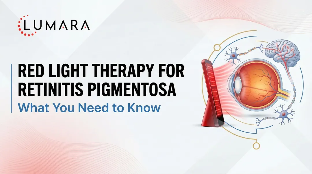 Red Light Therapy for Retinitis Pigmentosa: What You Need to Know