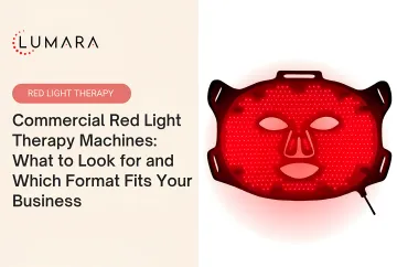Commercial Red Light Therapy Machines: What to Look for and Which Format Fits Your Business