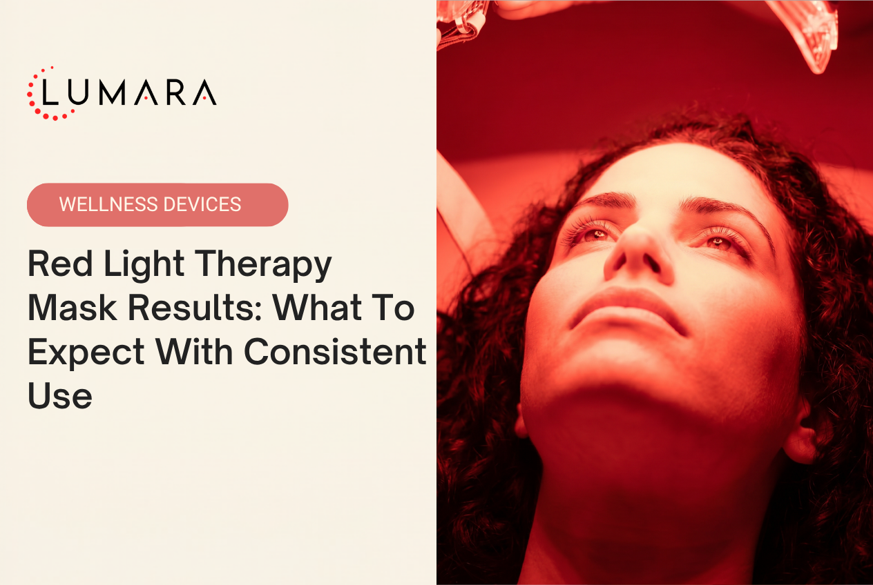 Red Light Therapy Mask Results: What to Expect and When to Expect It