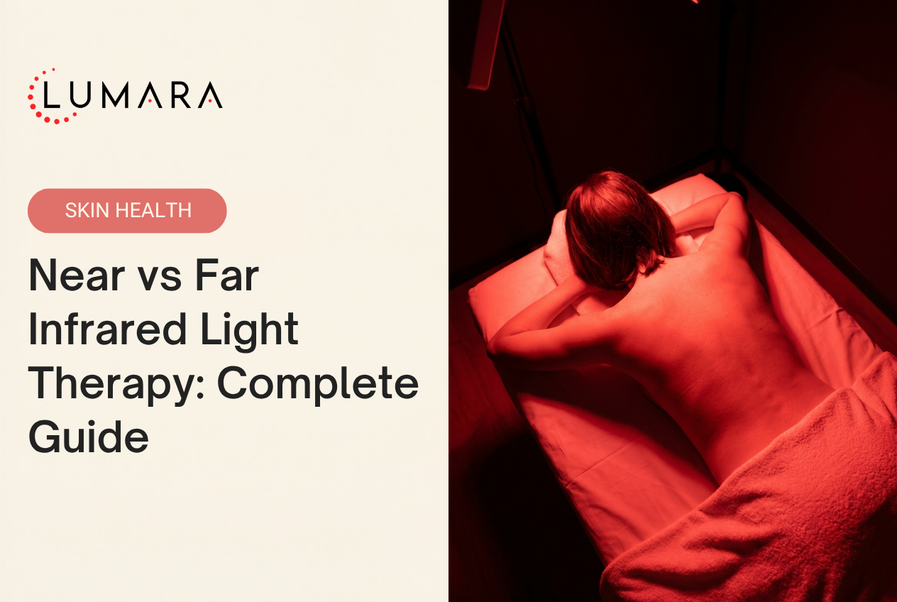 Near vs Far Infrared Light Therapy: Complete Guide