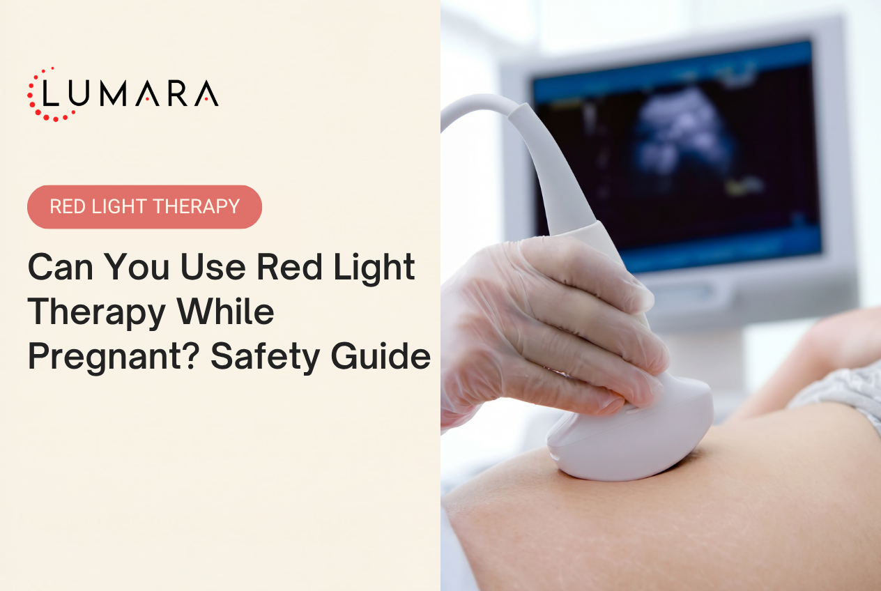 Can You Use Red Light Therapy While Pregnant? Safety Guide