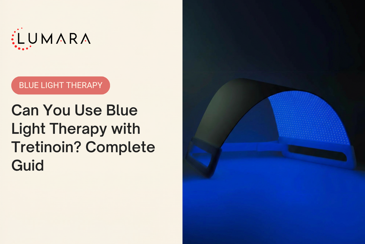 Blue Light Therapy and Tretinoin: How to Combine Them Safely