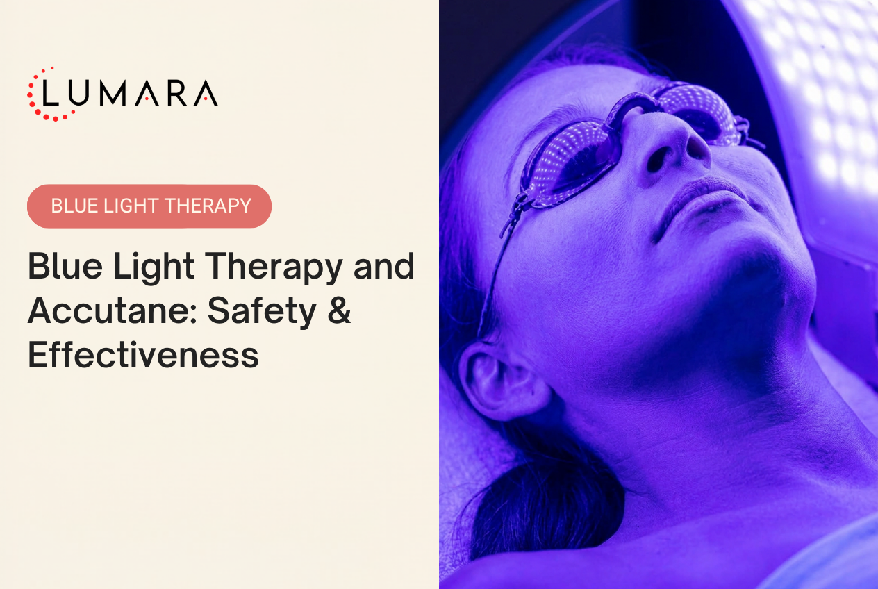 Blue Light Therapy and Accutane: What You Need to Know Before Combining Them