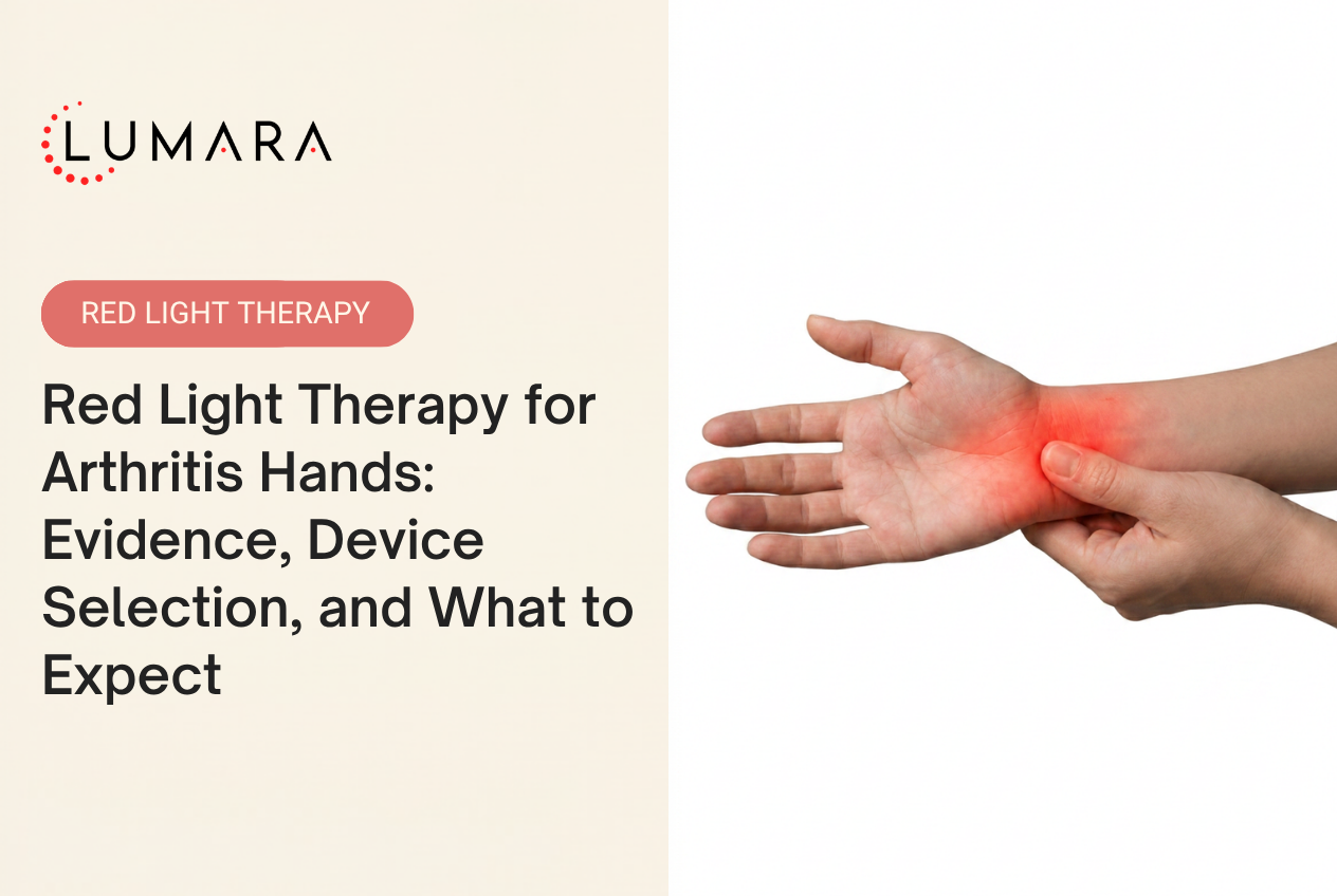 Red Light Therapy for Arthritis Hands: Evidence, Device Selection, and What to Expect