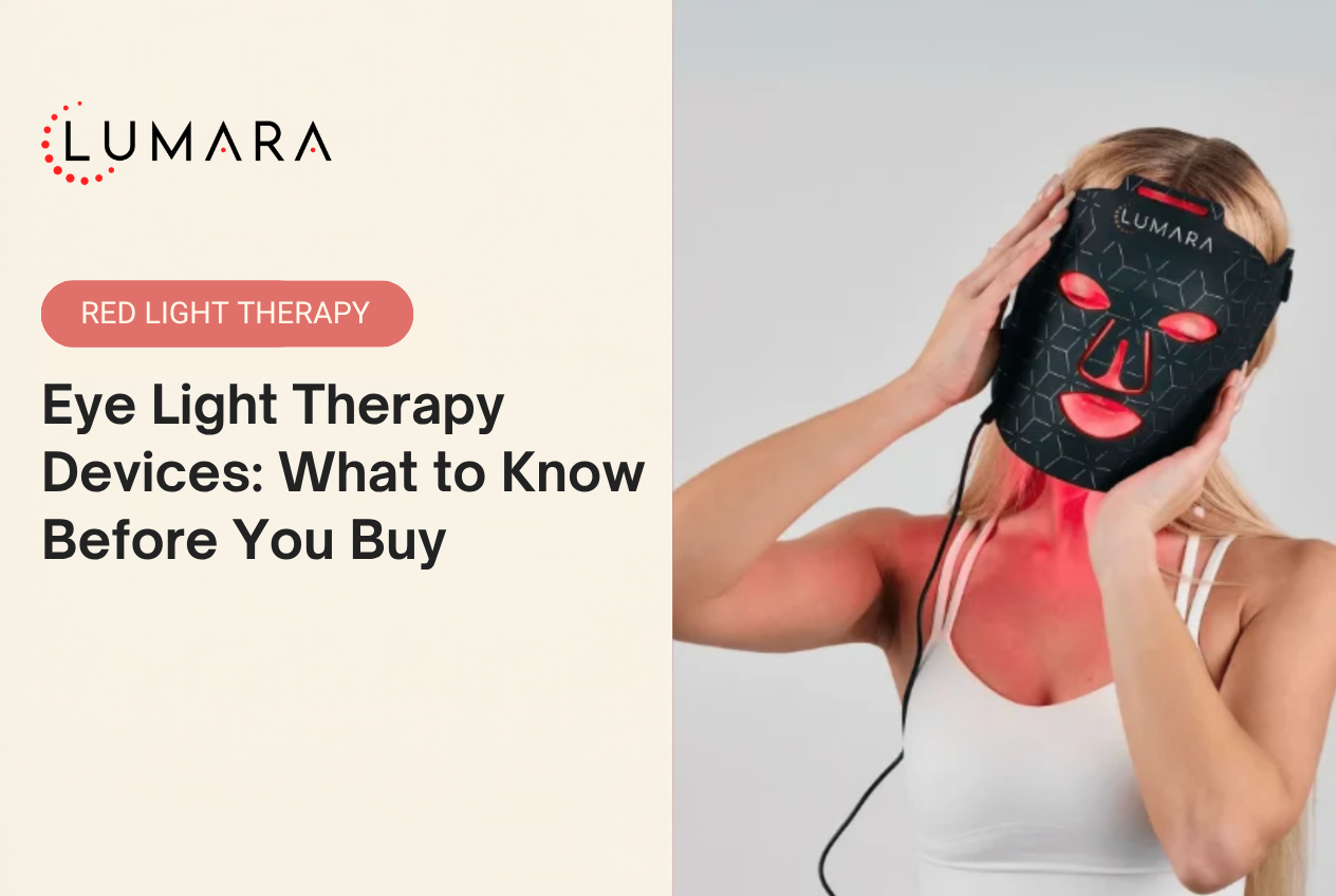 Eye Light Therapy Devices: What to Know Before You Buy