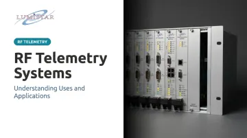 RF Telemetry Systems: Understanding Uses and Applications