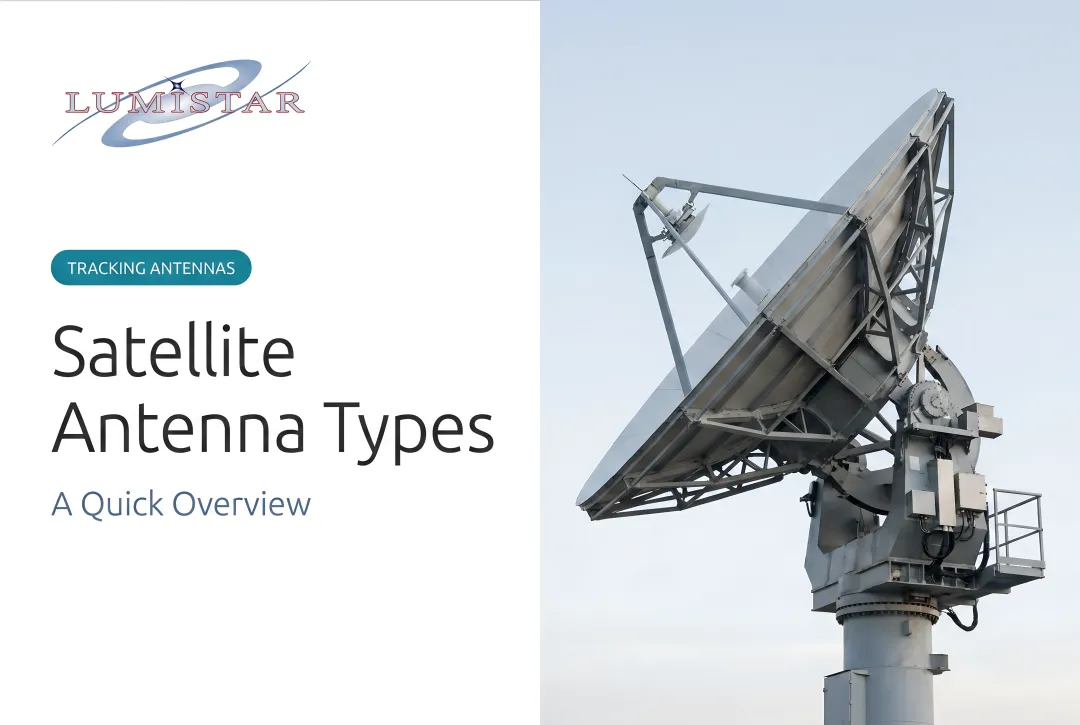 Satellite Antenna Types: A Quick Overview