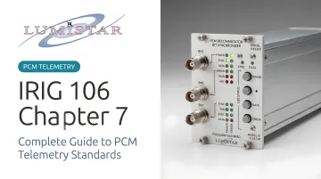 IRIG 106 Chapter 7: Complete Guide to PCM Telemetry Standards