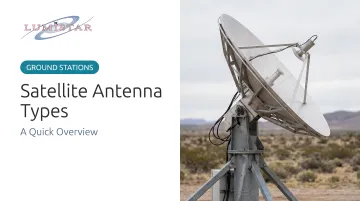 Satellite Antenna Types: A Quick Overview