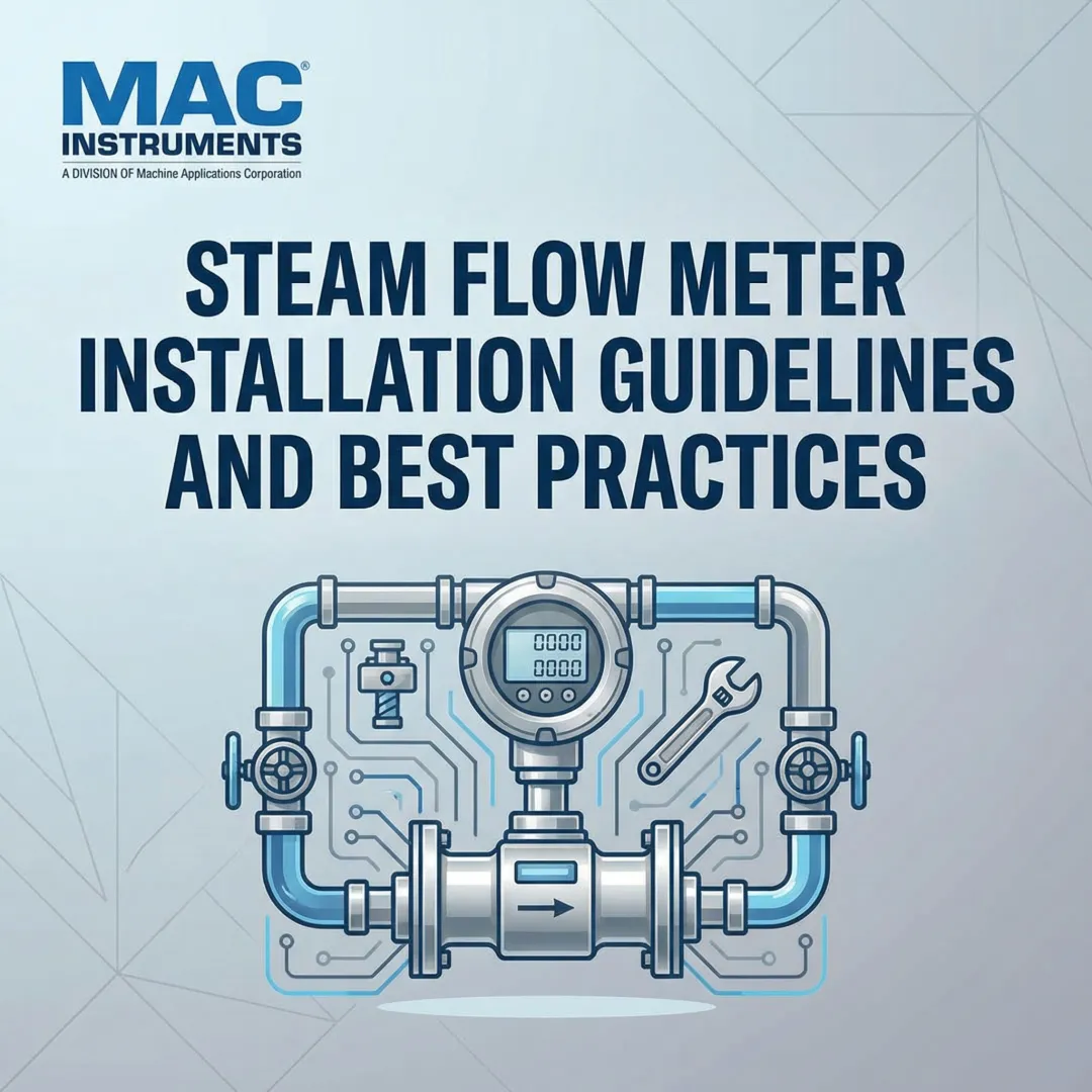 Steam Flow Meter Installation Guidelines and Best Practices
