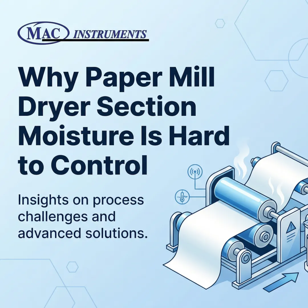 Why Paper Mill Dryer Section Moisture Is Hard to Control