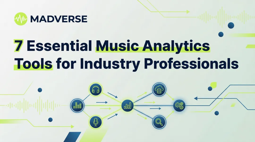 Cover image for 7 Essential Music Analytics Tools for Industry Professionals