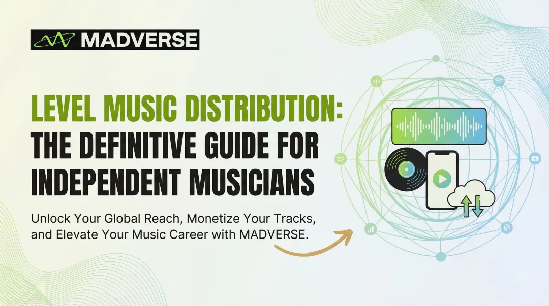 Cover image for Level Music Distribution: The Definitive Guide for Independent Musicians