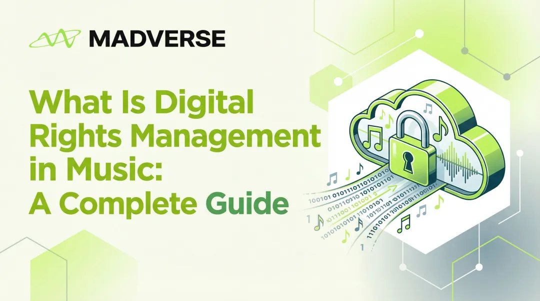 Cover image for What Is Digital Rights Management in Music: A Complete Guide