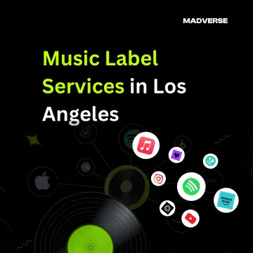 Music Label Services in Los Angeles