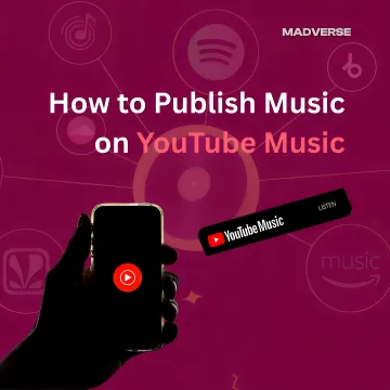 How to Publish Music on YouTube Music