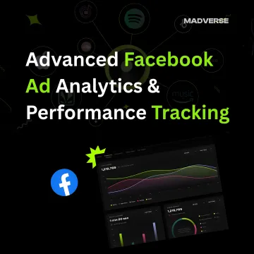 Advanced Facebook Ad Analytics & Performance Tracking