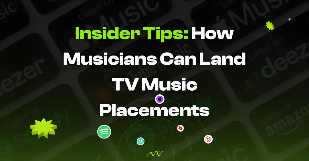 Cover image for Insider Tips: How Musicians Can Land TV Music Placements
