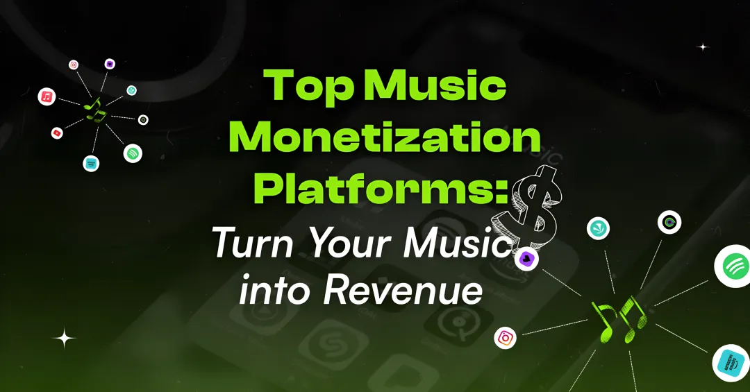 Cover image for Top Music Monetization Platforms: Turn Your Music into Revenue