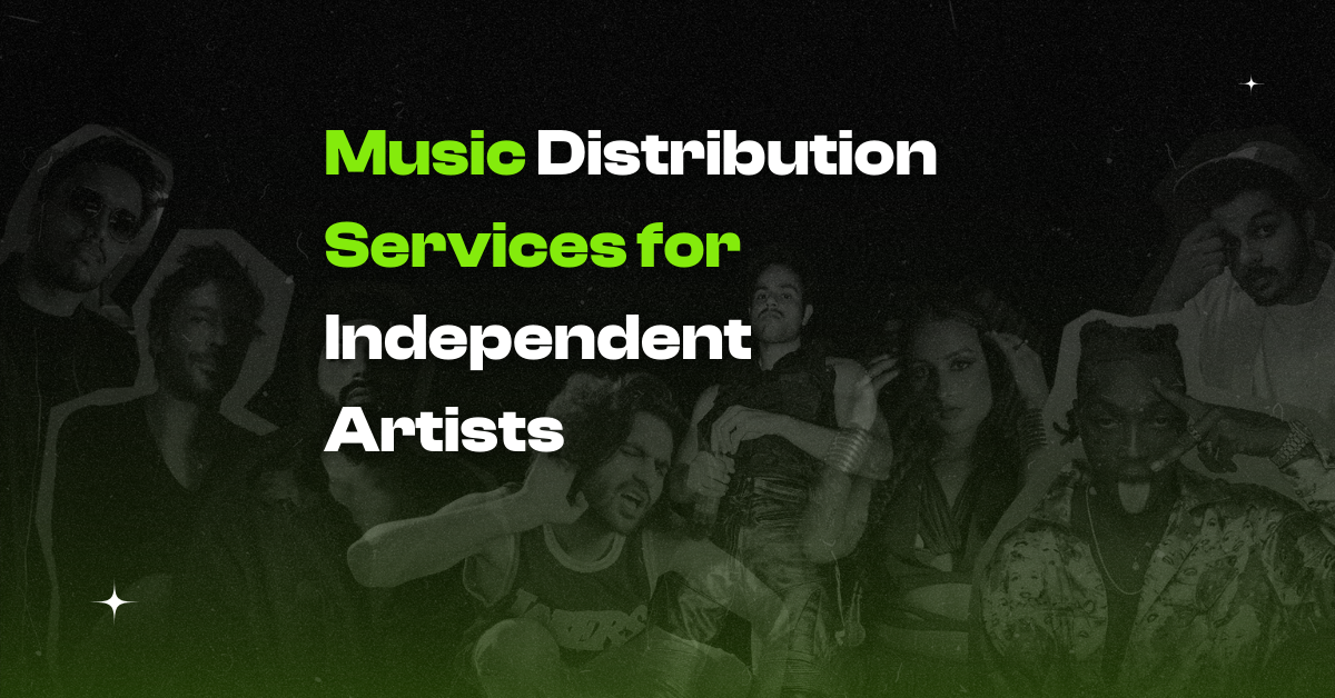 Music Distribution Services for Independent Artists